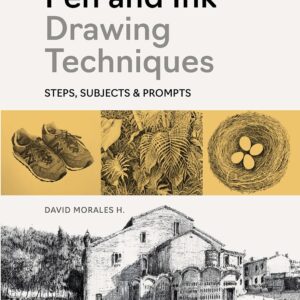 pen and ink drawing techniques: steps, subjects & prompts