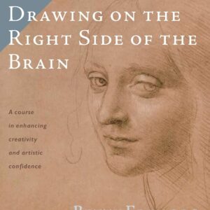 drawing on the right side of the brain: the definitive, 4th edition