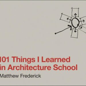 Home 101 things i learned in architecture school
