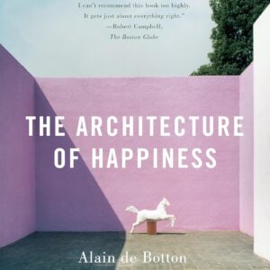 the architecture of happiness