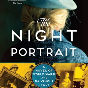 the night portrait: a novel of world war ii and da vinci's italy: a captivating historical thriller with a heart stopping twist