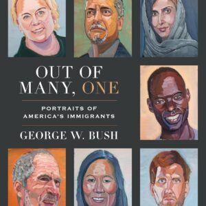 out of many, one: portraits of america's immigrants