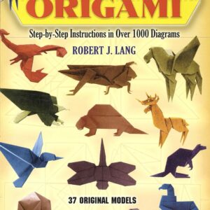 the complete book of origami: step by step instructions