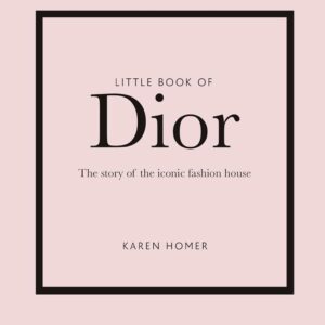 little book of dior (little books of fashion)