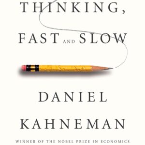 thinking, fast and slow